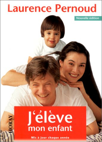 j'élève mon enfant