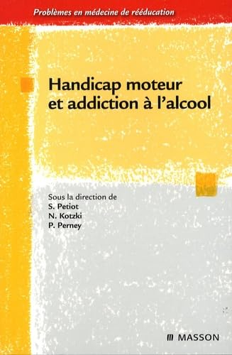 Handicap moteur et addiction à l'alcool