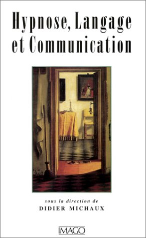 Hypnose, langage et communication