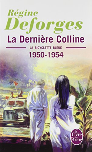 La bicyclette bleue. Vol. 6. La dernière colline : 1950-1954