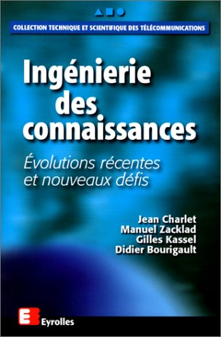 Ingénierie des connaissances : évolutions récentes et nouveaux défis