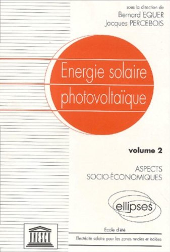 energie solaire photovoltaïque [cours et conférences de l'] ecole d'eté electricité solaire pour les