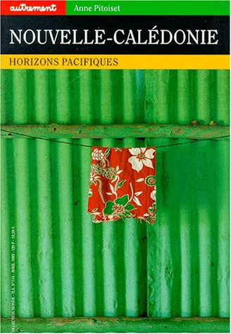Nouvelle-Calédonie : horizons pacifiques