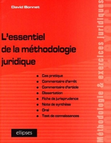L'essentiel de la méthodologie juridique