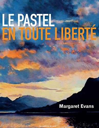 Le pastel en toute liberté