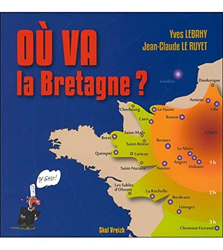 Où va la Bretagne ? : affirmer notre identité, repenser notre société