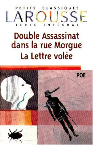 Double assassinat dans la rue Morgue. La lettre volée