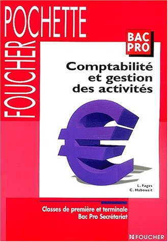 Comptabilité et gestion des activités, bac pro secrétariat : classes de première et terminale