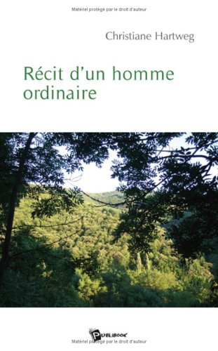 Recit d'un Homme Ordinaire