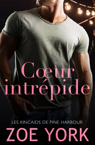 Coeur intrépide