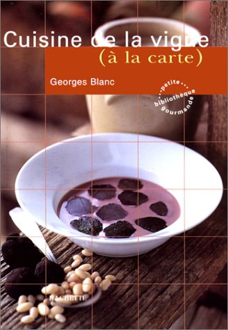 cuisine de la vigne (à la carte)