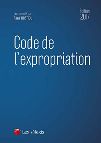 Code de l'expropriation pour cause d'utilité publique : 2017