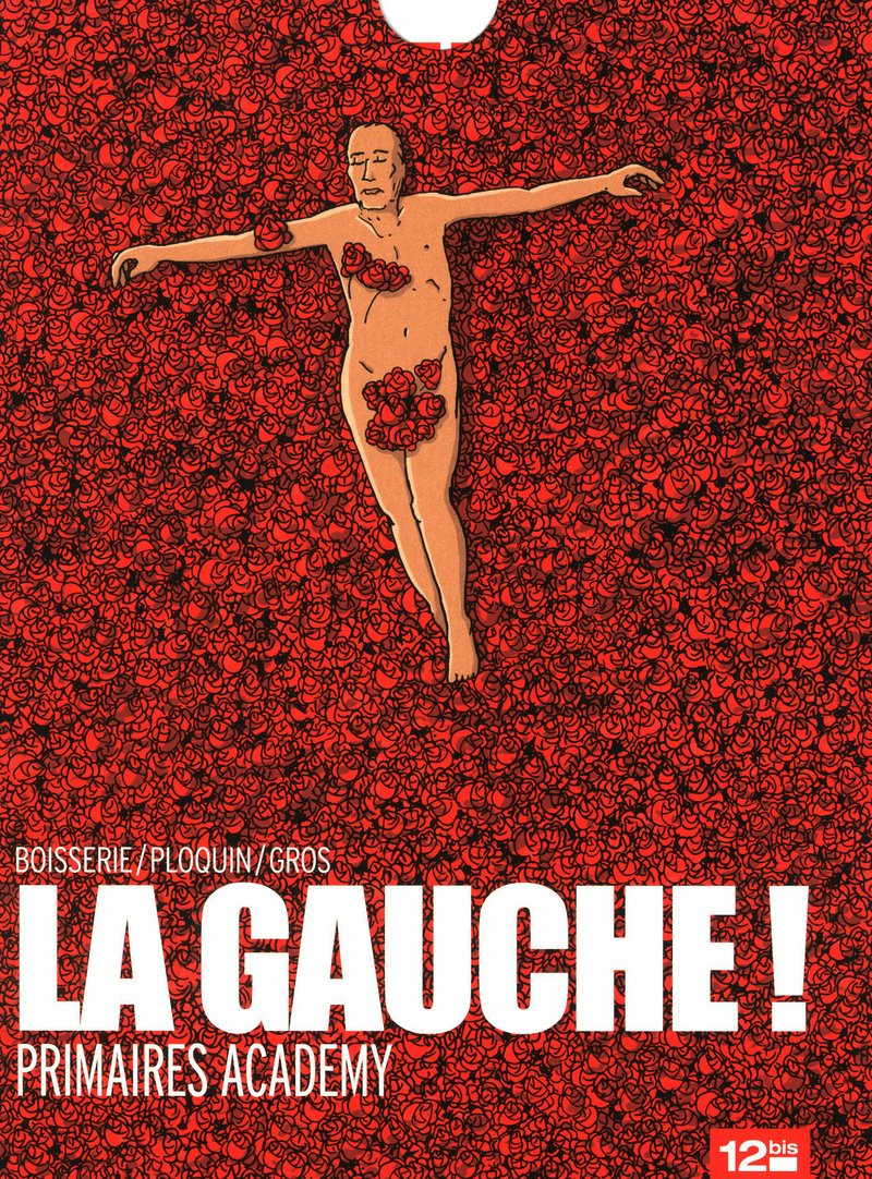 La droite ! : petites trahisons entre amis. La gauche ! : primaires academy