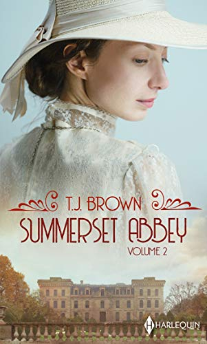 Summerset abbey. Vol. 2. Le printemps des débutantes