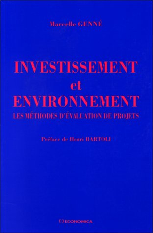 Investissement et environnement : les méthodes d'évaluation de projets