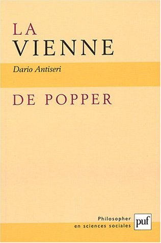 La Vienne de Popper : l'individualisme méthodologique autrichien