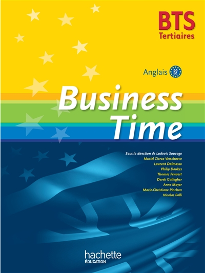 Business time : BTS tertiaires : anglais B2