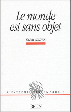 Le monde est sans objet