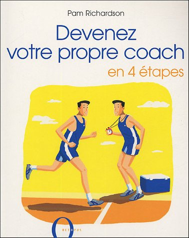 Devenez votre propre coach : en 4 étapes