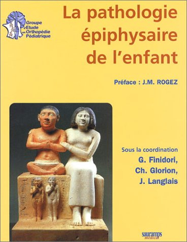 La pathologie épiphysaire de l'enfant