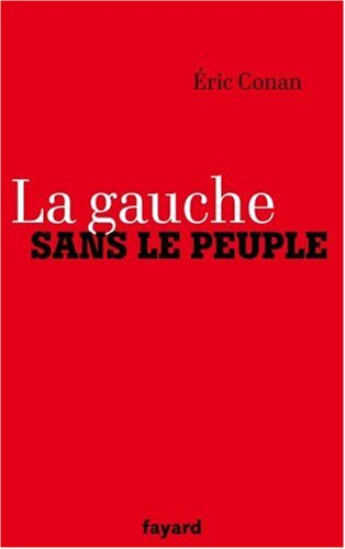 La gauche sans le peuple