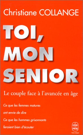 Toi, mon senior