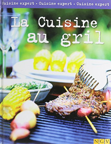La cuisine au gril