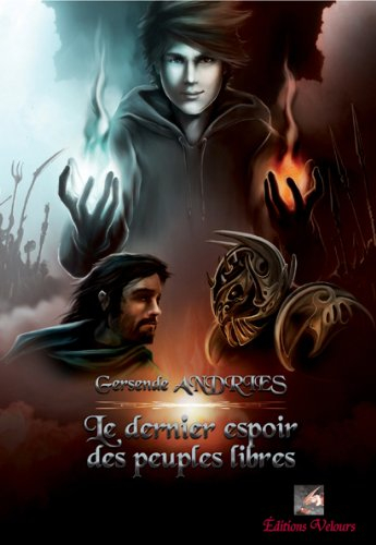 Le Dernier Espoir des Peuples Libres