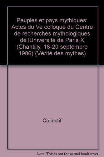 Peuples et pays mythiques : actes