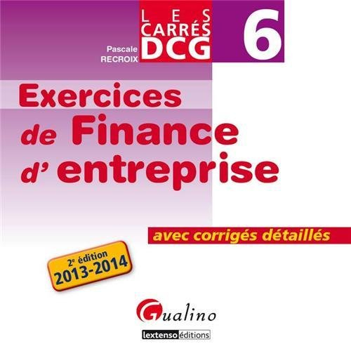 Exercices de finance d'entreprise : avec corrigés détaillés