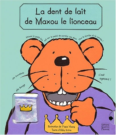 La dent de lait de Maxou le lionceau