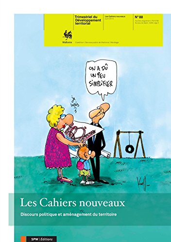 Cahiers nouveaux (Les) : trimestriel du développement territorial, n° 88. Discours politique et amén