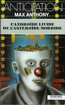 l'androïde livide de l'astéroïde morbide
