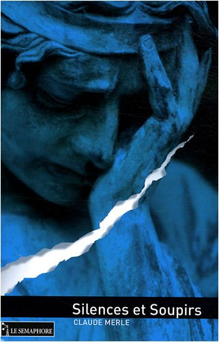 Silences et soupirs