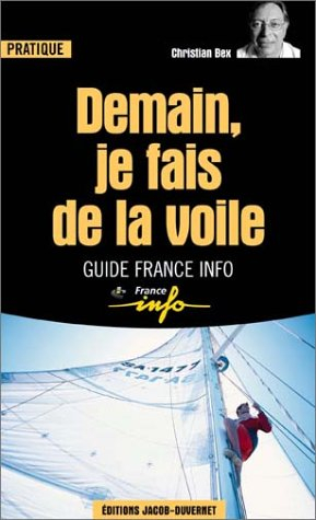Demain, je fais de la voile