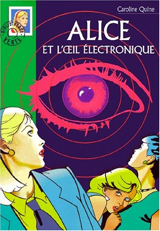 Alice et l'oeil électronique