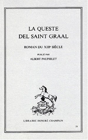 la queste del saint graal, roman du xiiie siècle