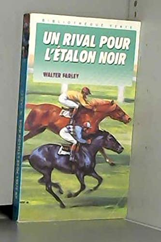 Un Rival Pour L'Etalon Noir