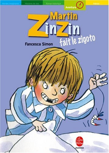 Martin Zinzin fait le zigoto