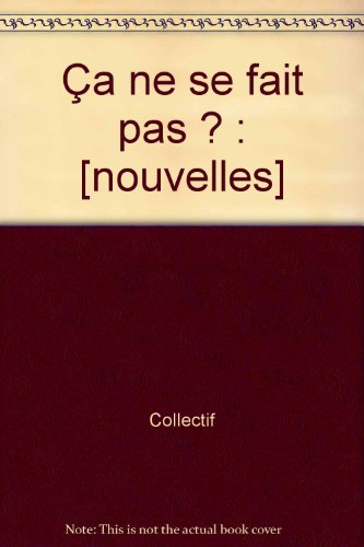 Ça ne se fait pas ?