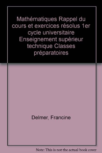 mathématiques : rappels de cours et exercices résolus