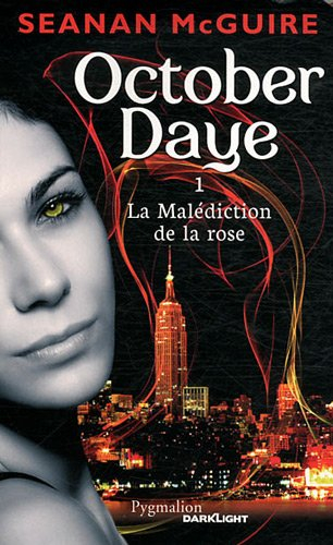 October Daye. Vol. 1. La malédiction de la rose