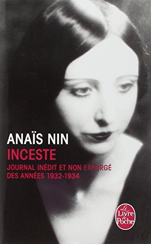 Inceste : journal inédit et non expurgé des années 1932-1934