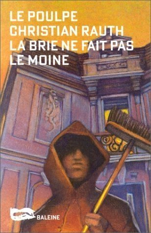 La Brie ne fait pas le moine