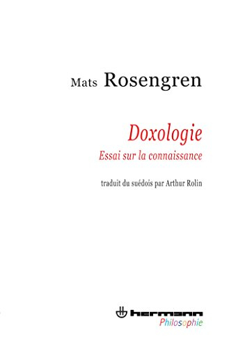 Doxologie : essai sur la connaissance