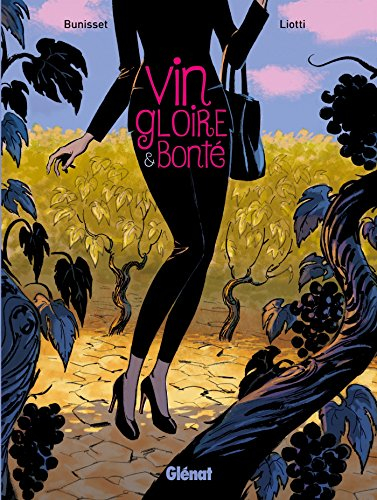 vin, gloire et bonté