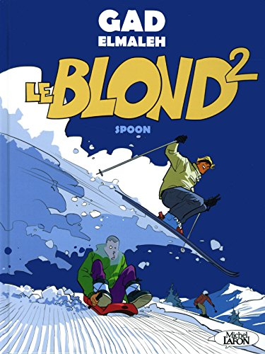 Le blond. Vol. 2