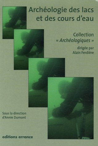 Archéologie des lacs et des cours d'eau