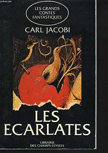 les écarlates