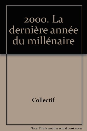Dernière année du siècle 2000
